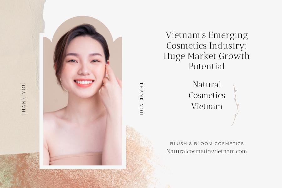 Domestic Natural and Organic Cosmetics are gaining popularity in Vietnam