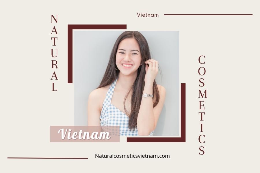 Cosmetics in Vietnam: Vietnamese women pioneer in local handmade cosmetics