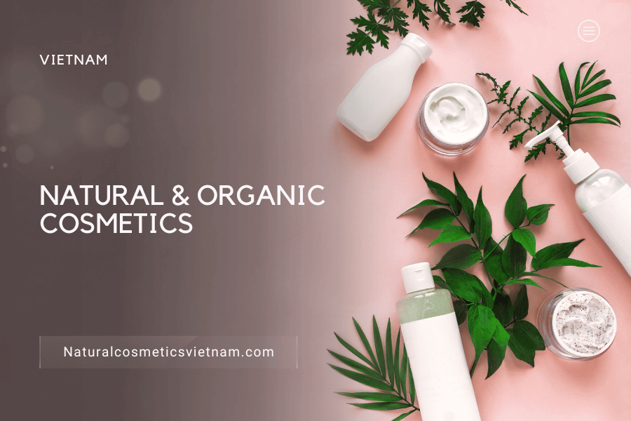 Natural ingredients to make natural cosmetics - Natural Cosmetics Vietnam