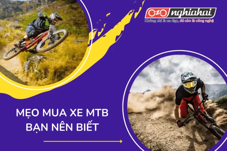 Hiểu rõ 8 chiêu này việc mua xe MTB sẽ không còn là vấn đề đau đầu nữa