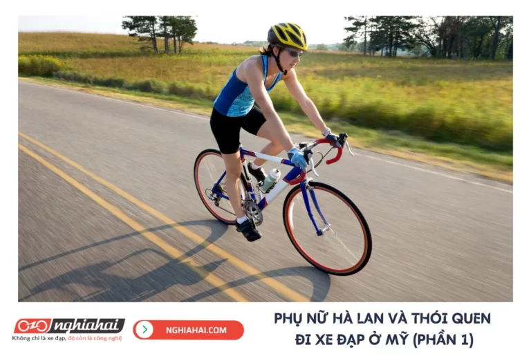 Phụ nữ Hà Lan và thói quen đi xe đạp ở Mỹ (phần 1)