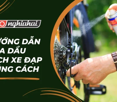 Hướng dẫn tra dầu xích xe đạp đúng cách
