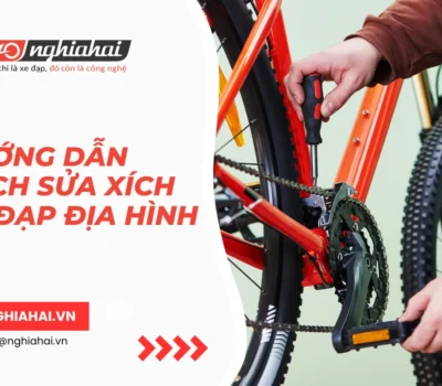 Hướng dẫn cách sửa xích xe đạp địa hình