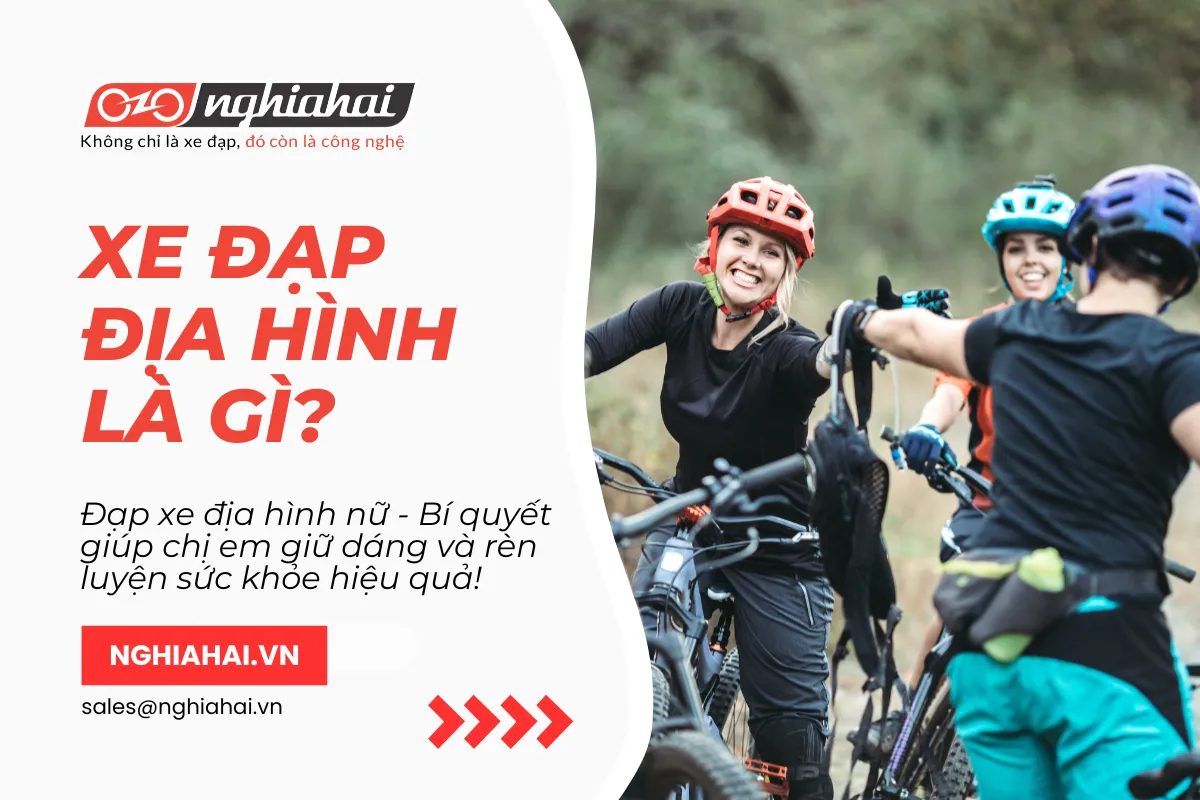 Đạp xe địa hình nữ - Bí quyết giúp chị em giữ dáng và rèn luyện sức khỏe hiệu quả!