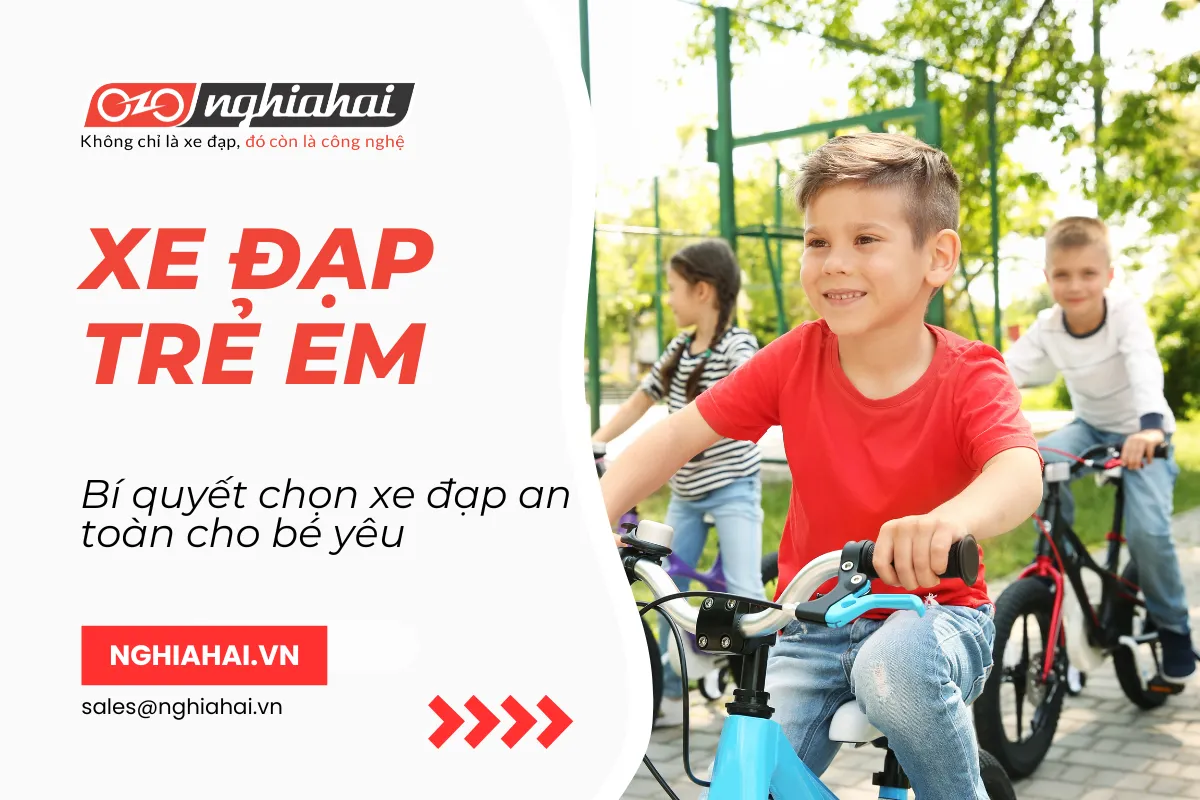 Bí quyết chọn xe đạp an toàn cho bé yêu