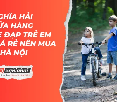 Nghĩa Hải cửa hàng xe đạp trẻ em giá rẻ nên mua ở Hà Nội