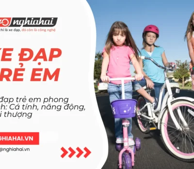 Xe đạp trẻ em phong cách: Cá tính, năng động, thời thượng
