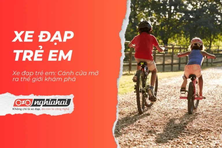 Xe đạp trẻ em: Cánh cửa mở ra thế giới khám phá