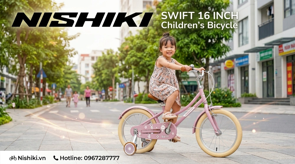 Tặng Con Cả Bầu Trời Tuổi Thơ Cùng Xe Đạp Trẻ Em Nhật Nishiki SWIFT 16 Inch (2026)