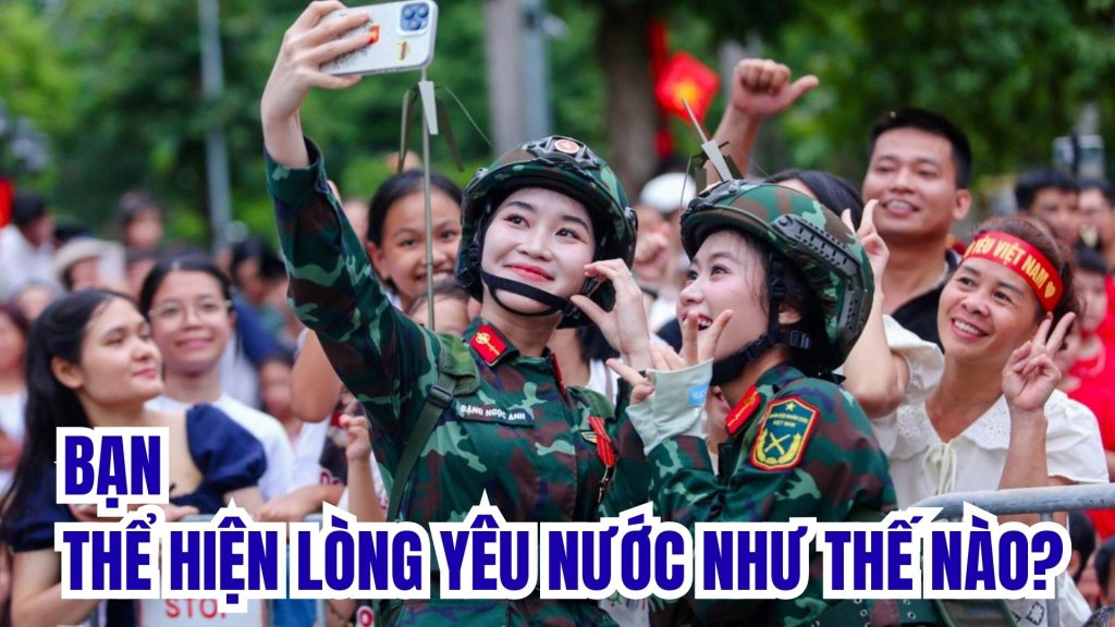Ban the hien long yeu nuoc cua ban nhu the nao 1