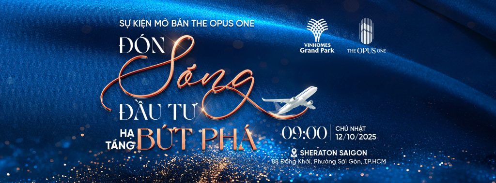 The Opus One %E2%80%93 tam diem dau tu tai Vinhomes Grand Park sap chinh thuc dien ra a