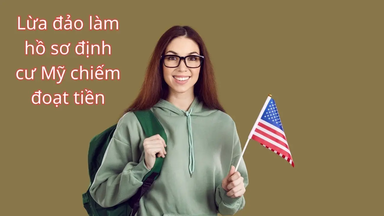 lua dao lam ho so dinh cu my chiem doat tien giai phap phong tranh va bao ve uoc mo 68520fed32540