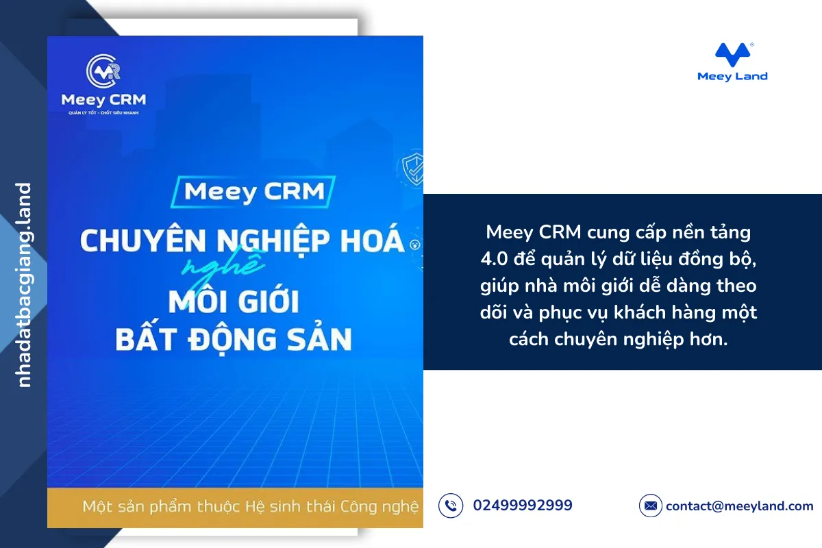 Meey CRM cung cấp nền tảng 4.0 để quản lý dữ liệu đồng bộ, giúp nhà môi giới dễ dàng theo dõi và phục vụ khách hàng một cách chuyên nghiệp hơn.