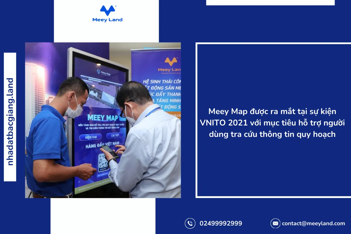 Meey Map được ra mắt tại sự kiện VNITO 2021 với mục tiêu hỗ trợ người dùng tra cứu thông tin quy hoạch