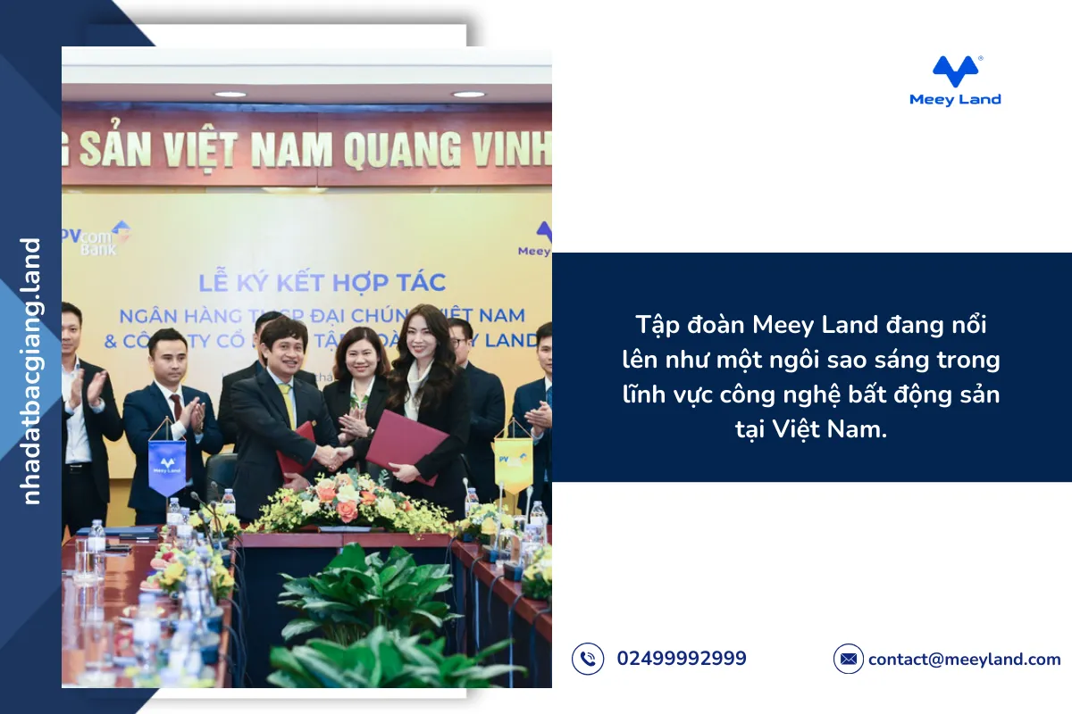 Tập đoàn Meey Land đang nổi lên như một ngôi sao sáng trong lĩnh vực công nghệ bất động sản tại Việt Nam.