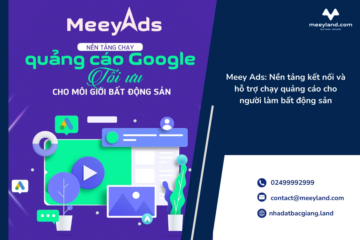 Meey Ads Nền tảng kết nối và hỗ trợ chạy quảng cáo cho người làm bất động sản