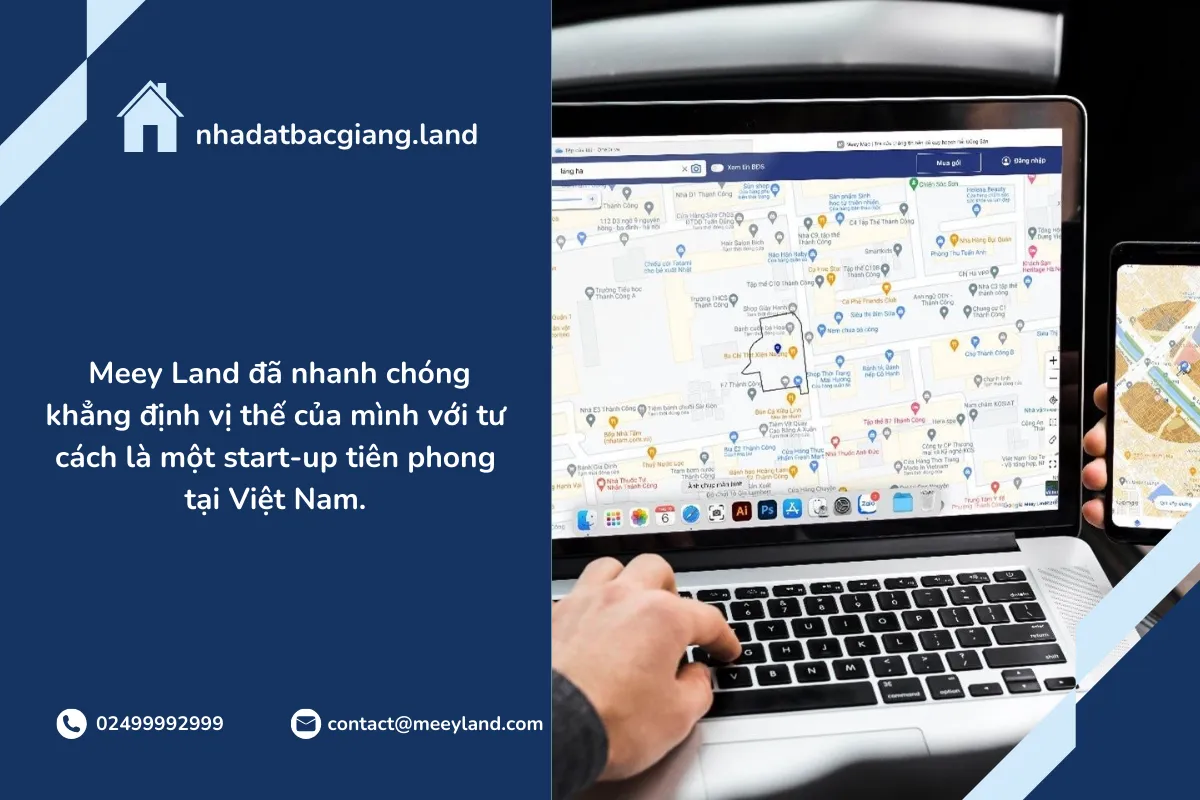 Meey Land đã nhanh chóng khẳng định vị thế của mình với tư cách là một start-up tiên phong tại Việt Nam.