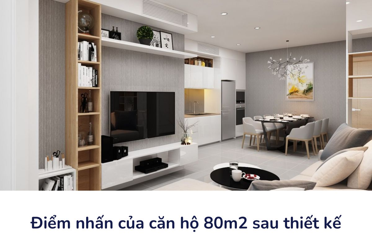 Khám phá không gian thoáng mát của căn hộ 80m2 sau cải tạo