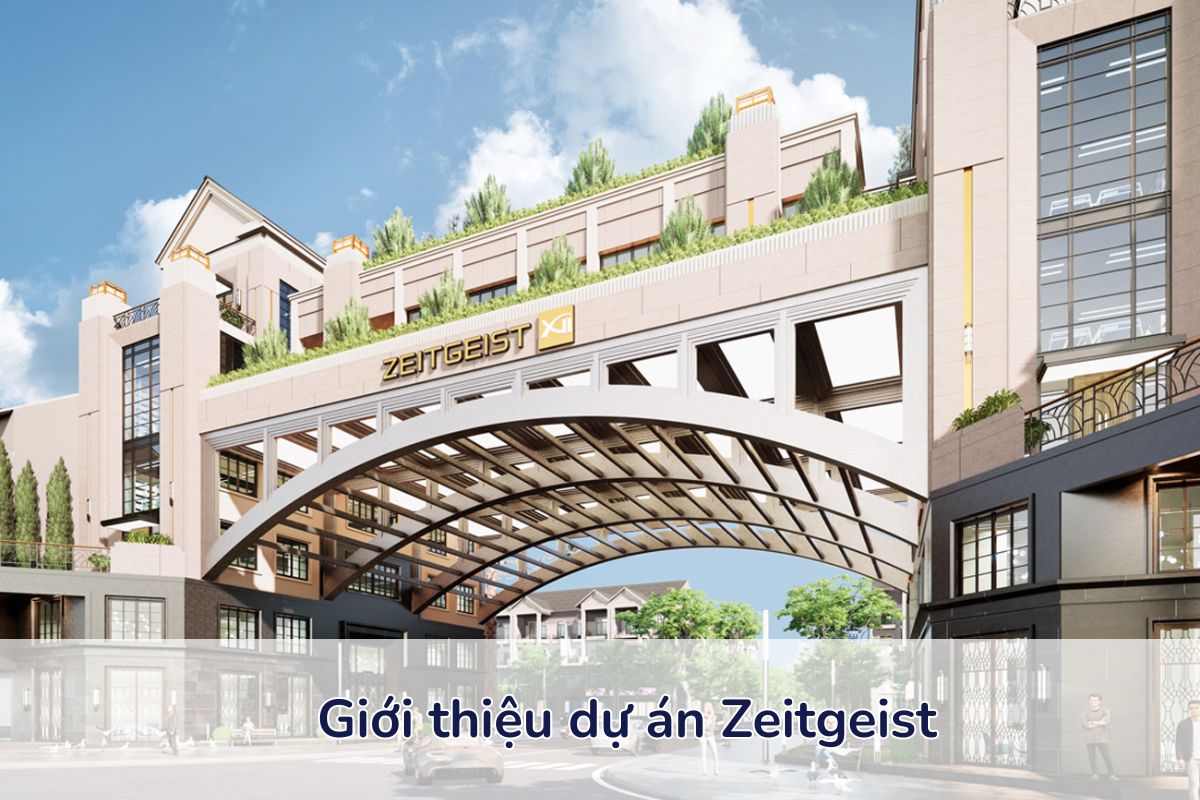 Dự án Zeitgeist - Chuỗi tiện ích thể hiện đẳng cấp chủ đầu tư