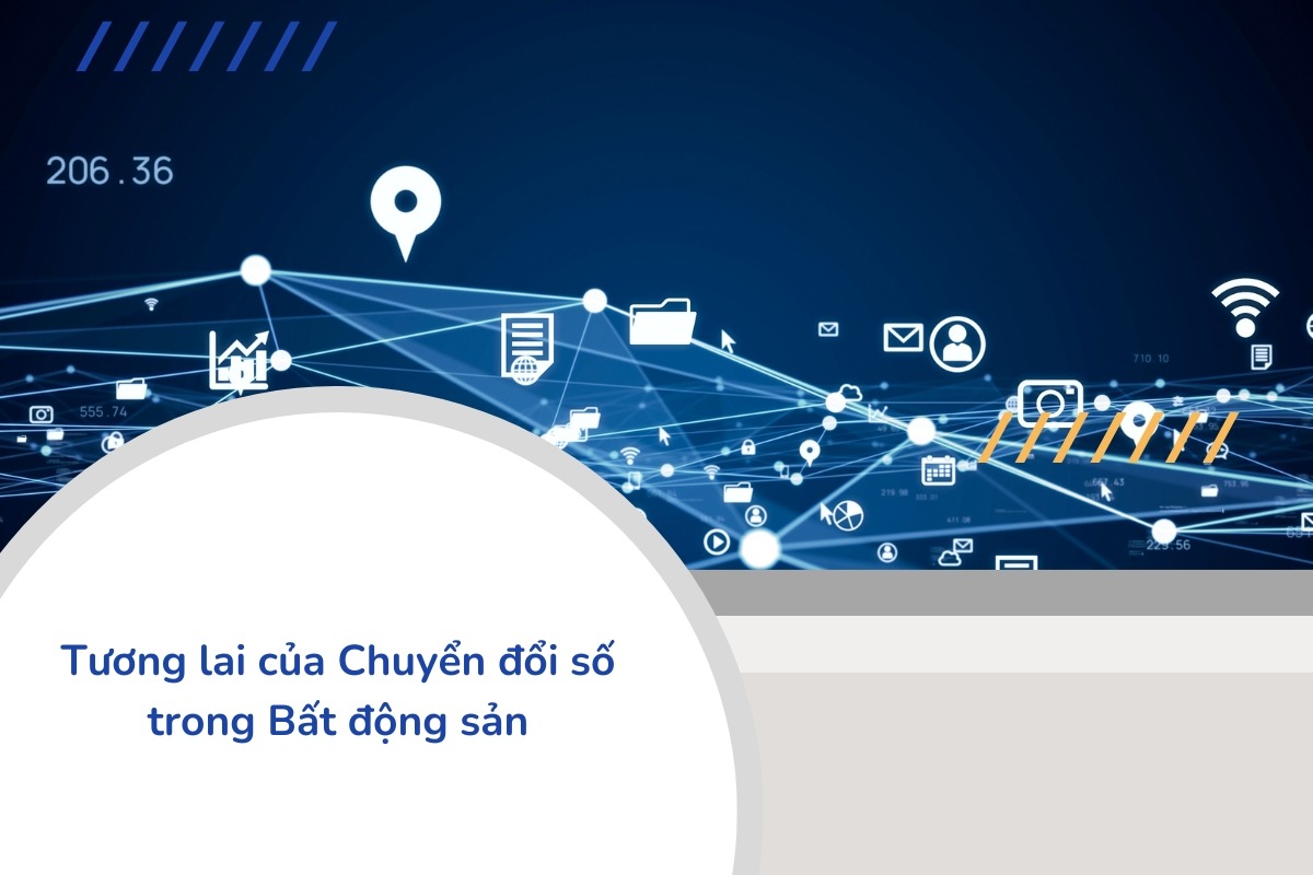 Các công nghệ mới như AI và Blockchain sẽ góp phần vào sự phát triển của chuyển đổi số trong bất động sản