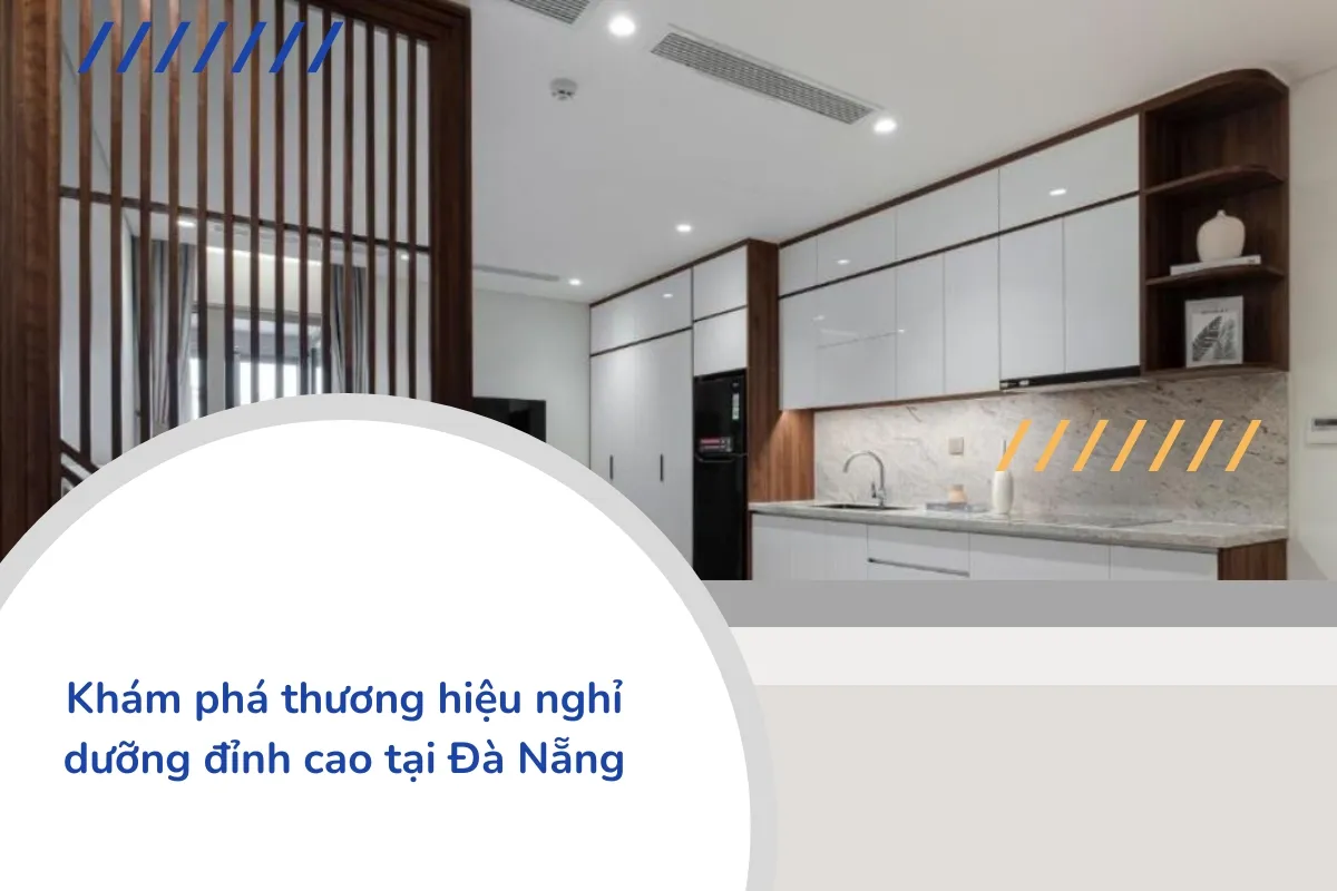 Tận hưởng các thương hiệu tuyệt vời ở Đà Nẵng