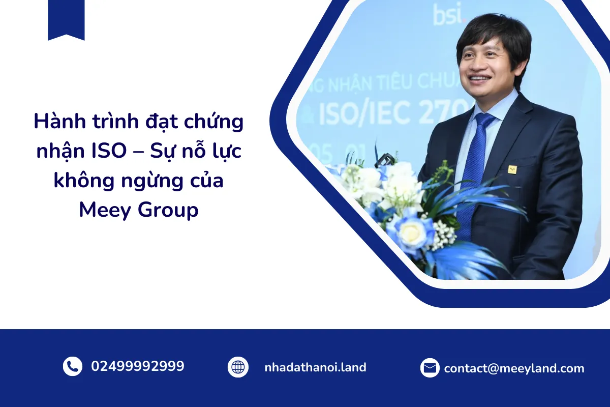 Hành trình đạt chứng nhận ISO – Sự nỗ lực không ngừng của Meey Group