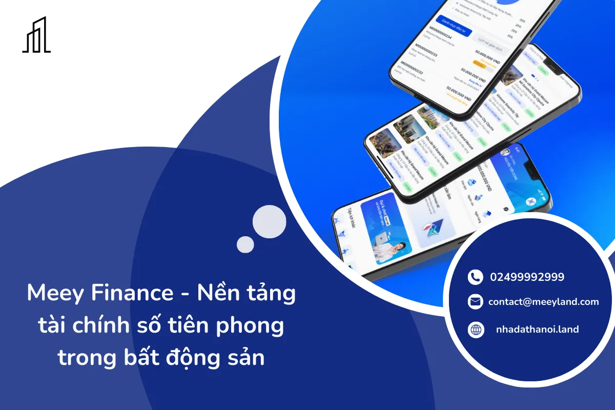 Meey Finance - Nền tảng tài chính số tiên phong trong bất động sản