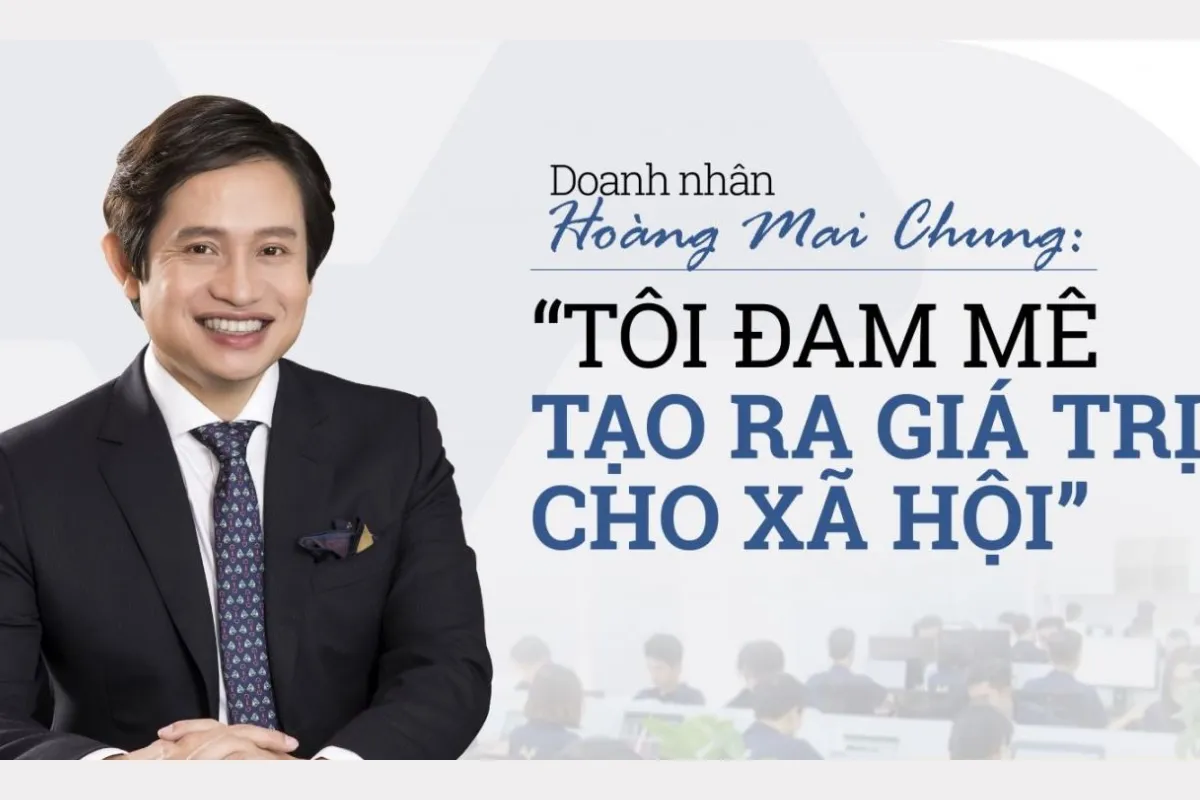 Giới thiệu về Chủ tịch Hoàng Mai Chung