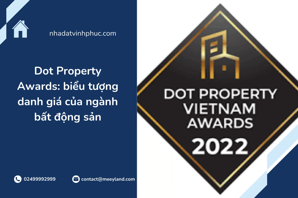 Dot Property Awards: biểu tượng danh giá của ngành bất động sản