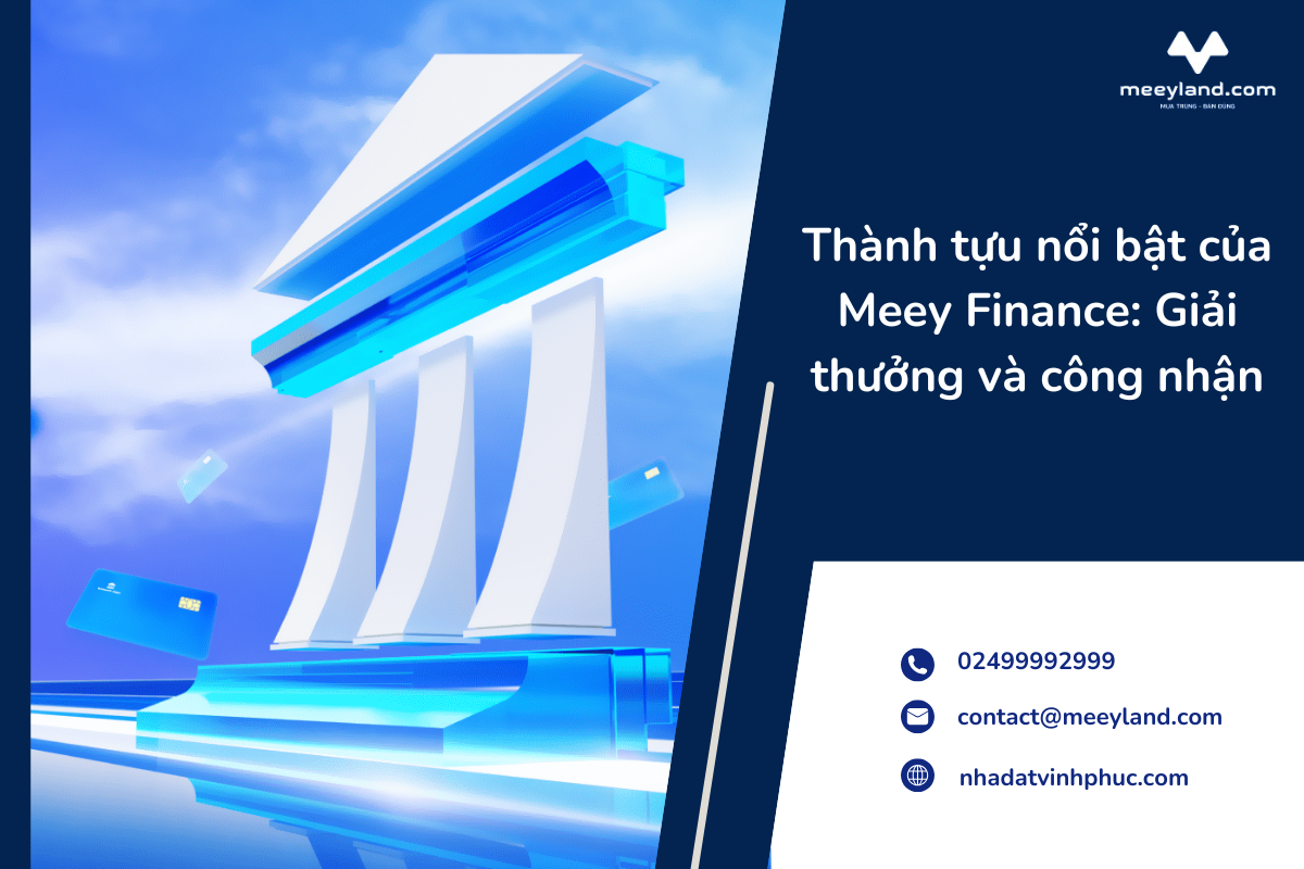 Thành tựu nổi bật của Meey Finance: Giải thưởng và công nhận