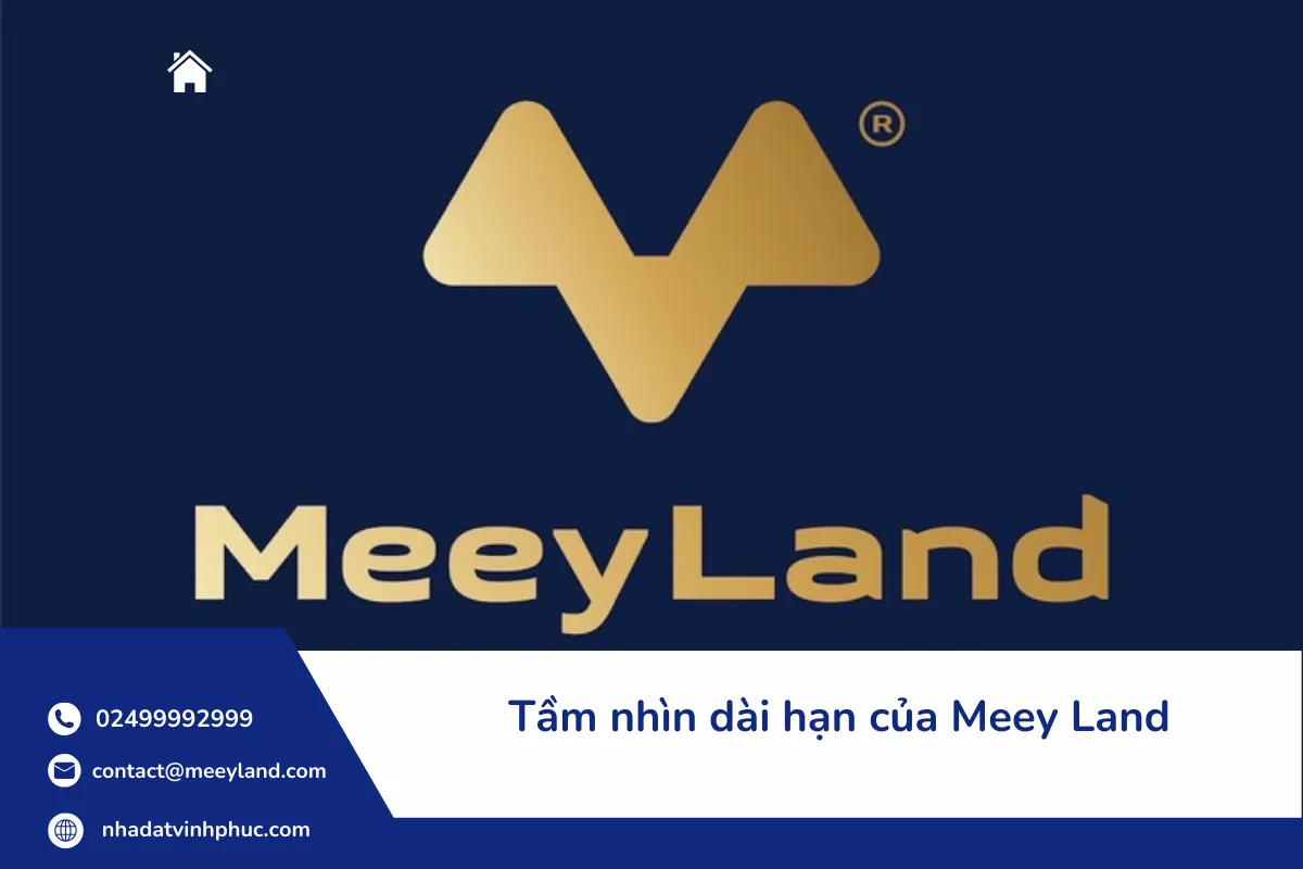 Tầm nhìn dài hạn của Meey Land