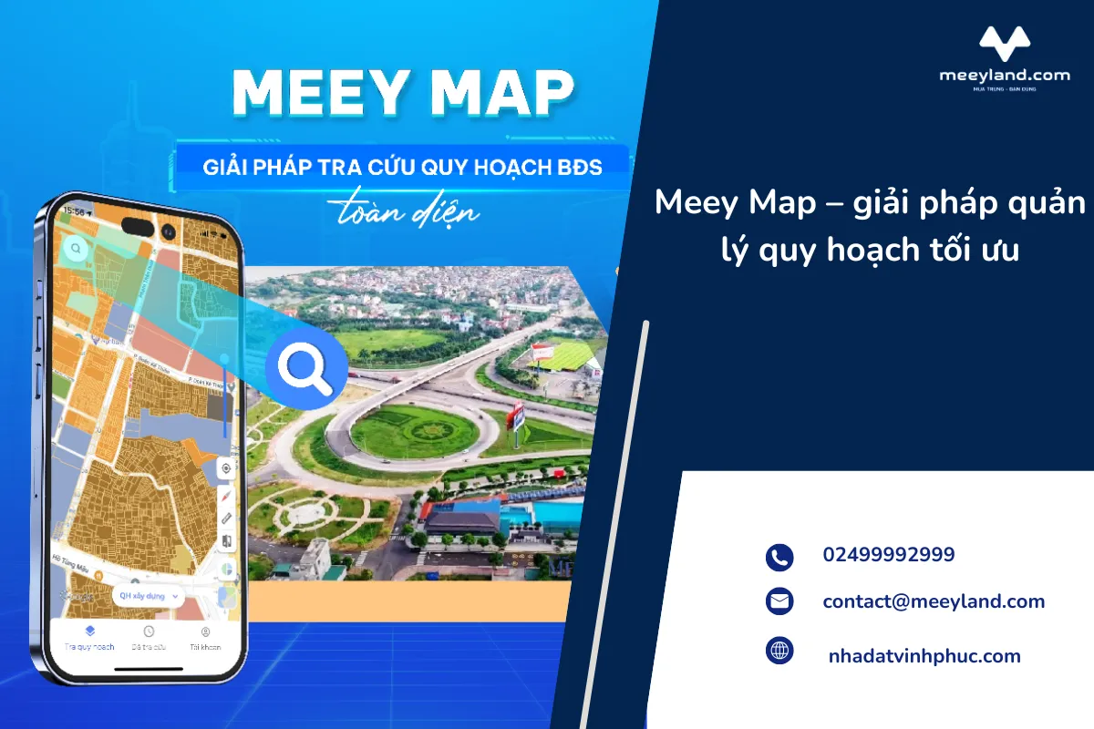 Meey Map – giải pháp quản lý quy hoạch tối ưu