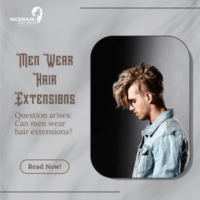 Can men wear hair extensions All you need to know