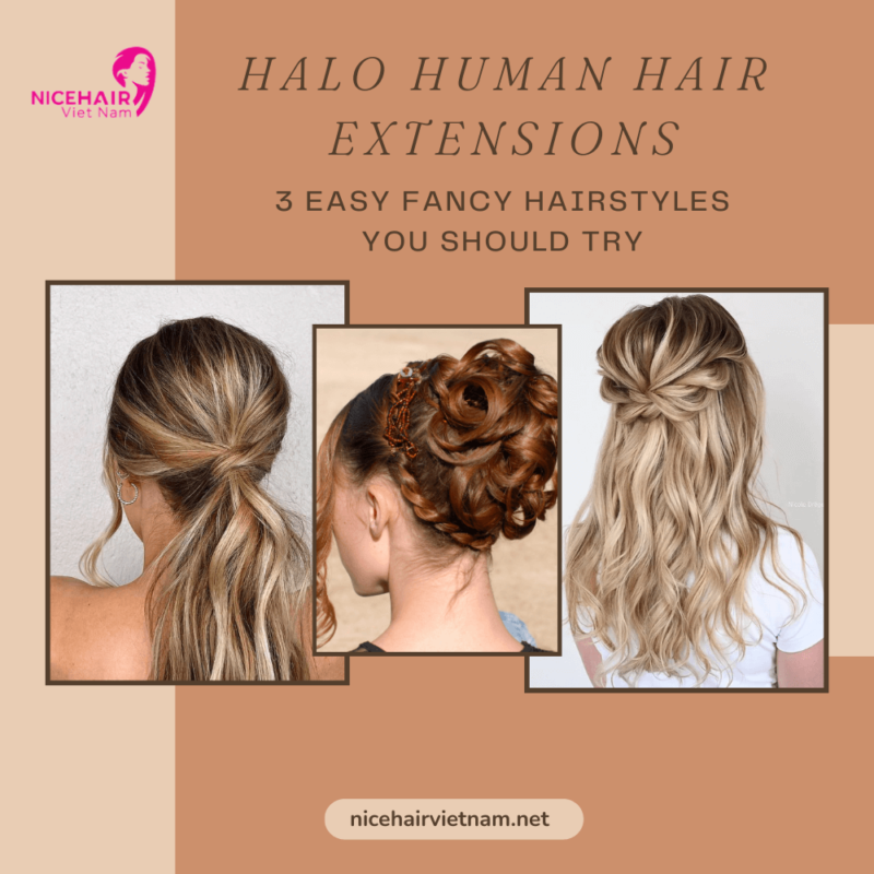 Halo human hair extensions: 3 easy fancy hairstyles you should try