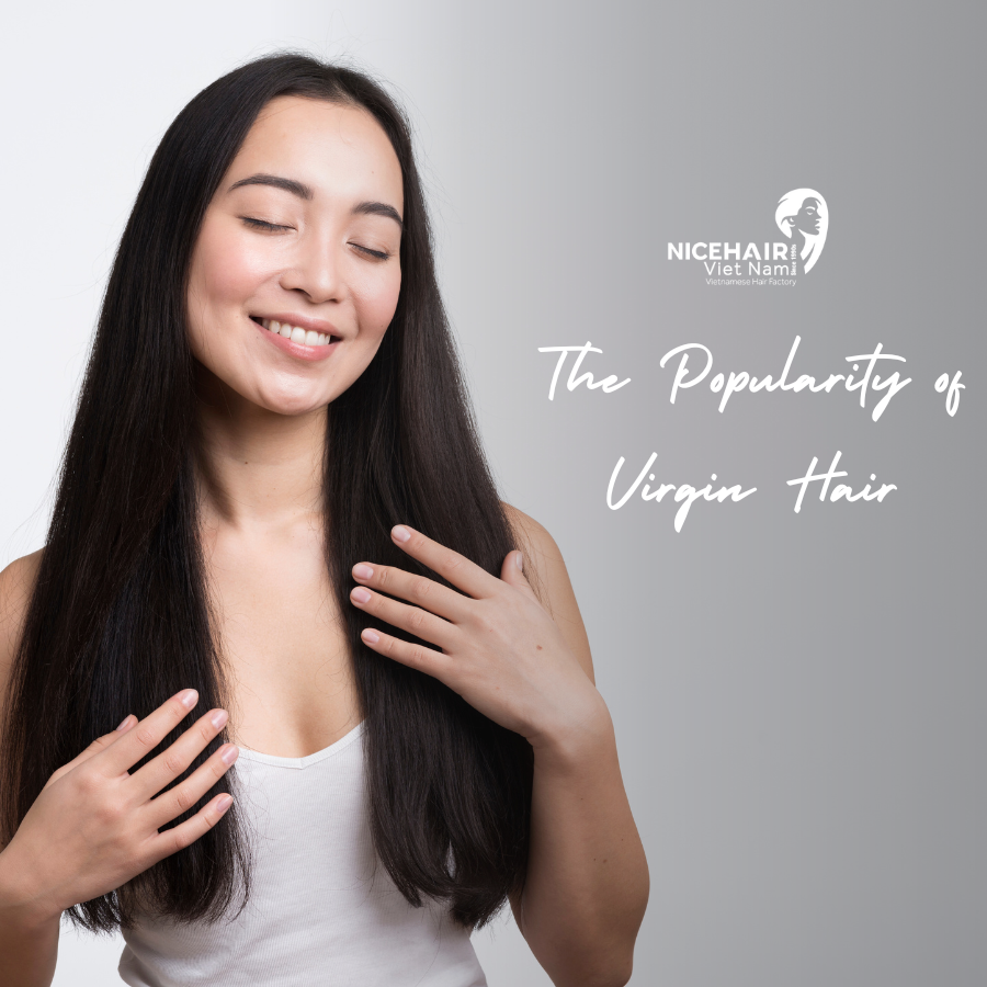 The Popularity of Virgin Hair