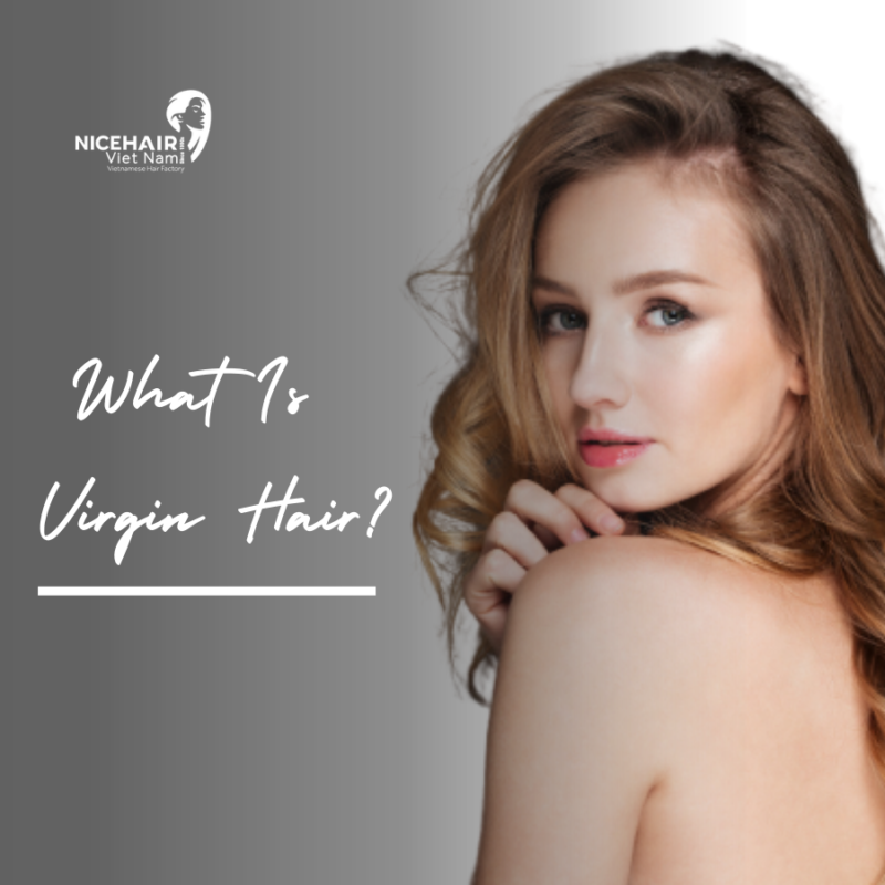 What Is Virgin Hair