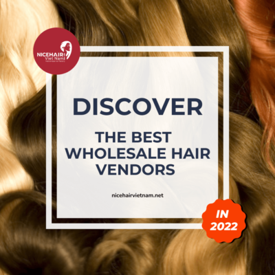 Discover the best wholesale hair vendors in 2022