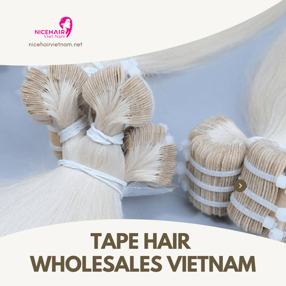 Tape hair wholesales Vietnam