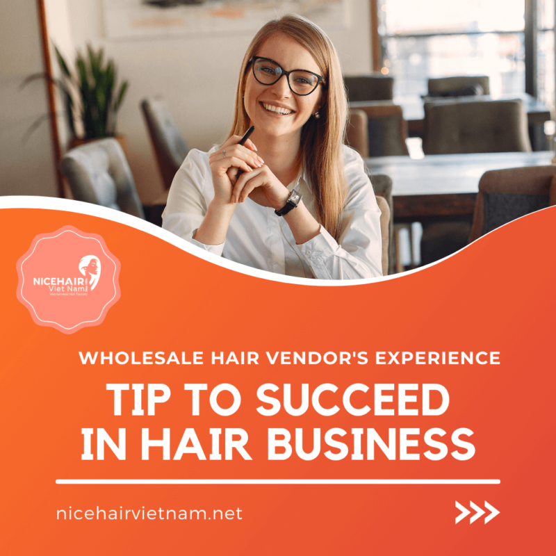 Wholesale hair vendor's experience: tip to succeed in hair business