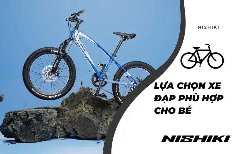 Bé 2 - 10 tuổi nên chọn xe đạp nào?