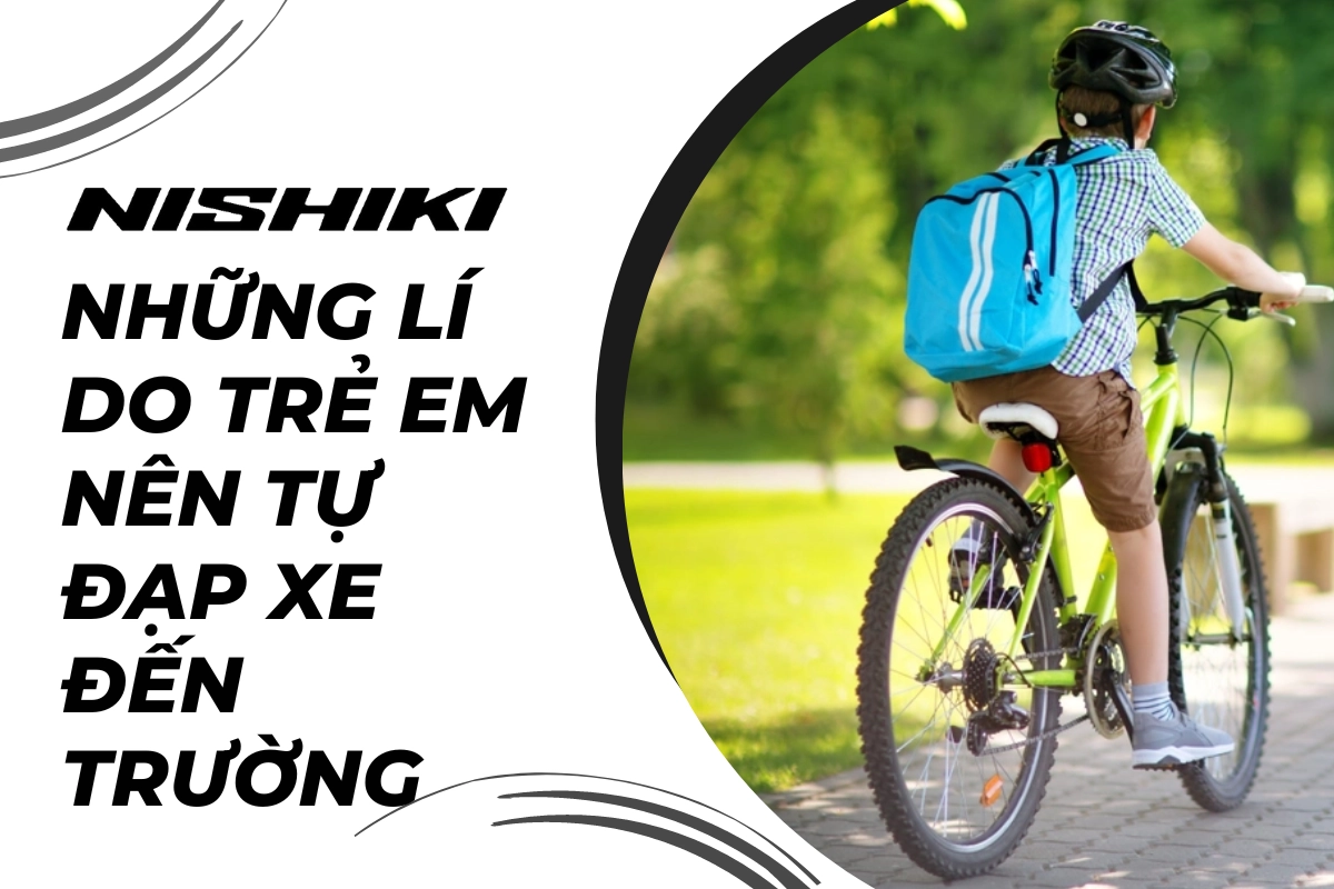 Những lí do trẻ em nên được khuyến khích tự đạp xe đến trường
