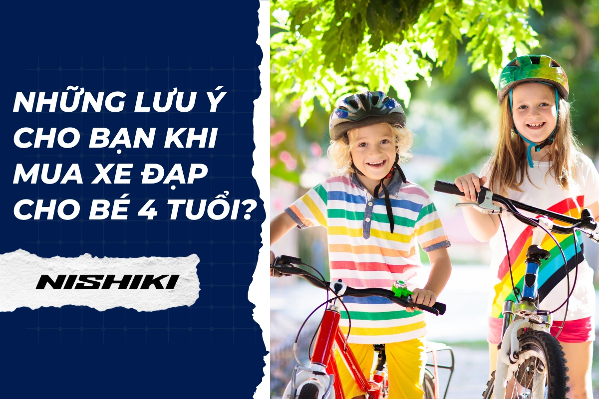 Những lưu ý cho bạn khi mua xe đạp cho bé 4 tuổi? Một số mẫu xe đạp hot nhất cho trẻ em 4 tuổi