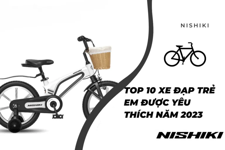 Top 10 xe đạp phổ biến nhất cho trẻ 3 - 5 tuổi năm 2023
