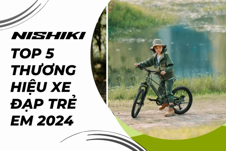 Top 5 thương hiệu xe đạp trẻ em uy tín nhất thị trường 2024