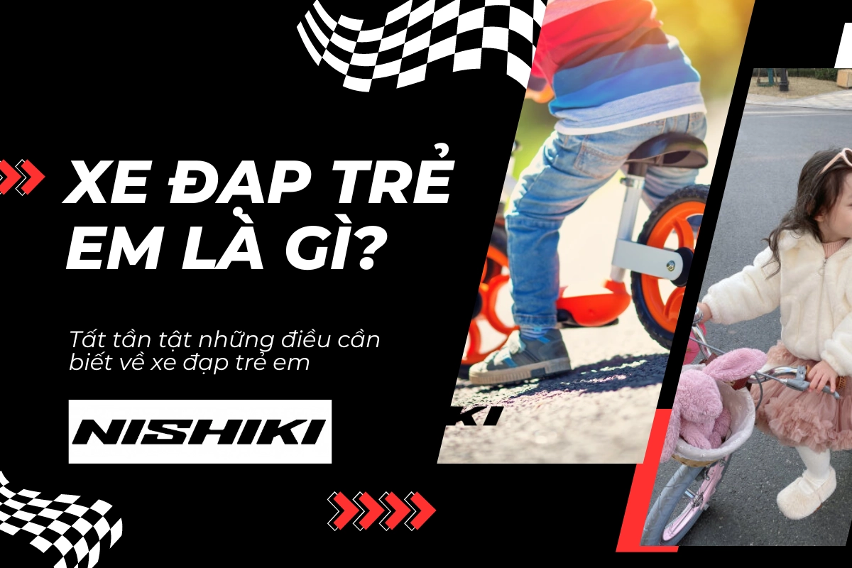 Xe đạp trẻ em là gì? Tất tần tật những điều cần biết về xe đạp trẻ em