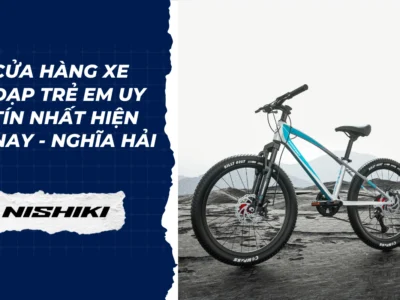 Cửa hàng xe đạp trẻ em uy tín nhất hiện nay - Nghĩa Hải