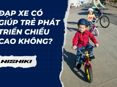 Đạp xe có giúp trẻ phát triển chiều cao không?