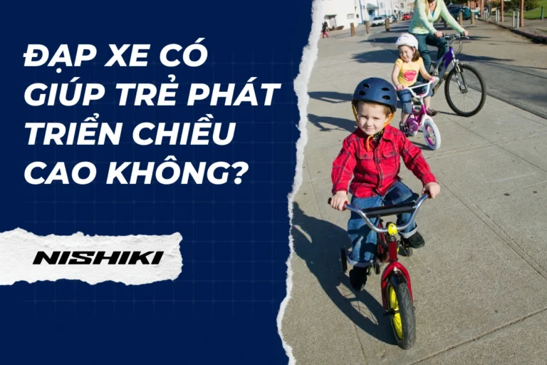 Đạp xe có giúp trẻ phát triển chiều cao không?