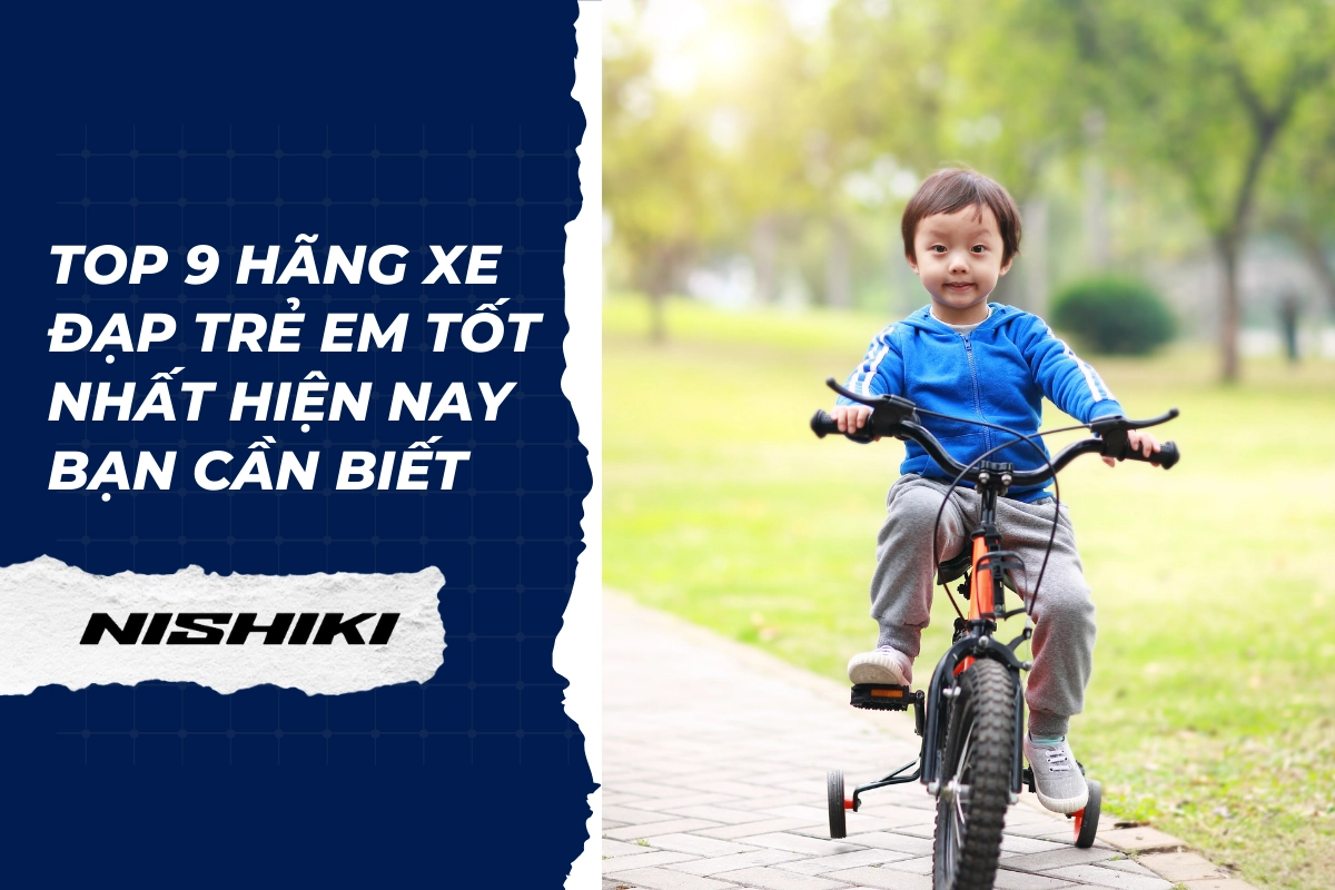 TOP 9 hãng xe đạp trẻ em tốt nhất hiện nay bạn cần biết