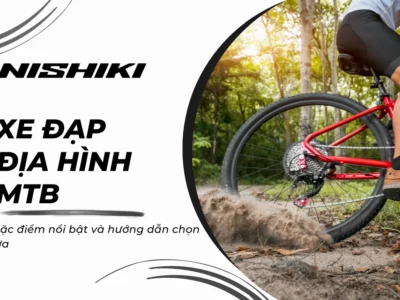 Xe đạp địa hình MTB: Đặc điểm nổi bật và hướng dẫn chọn lựa